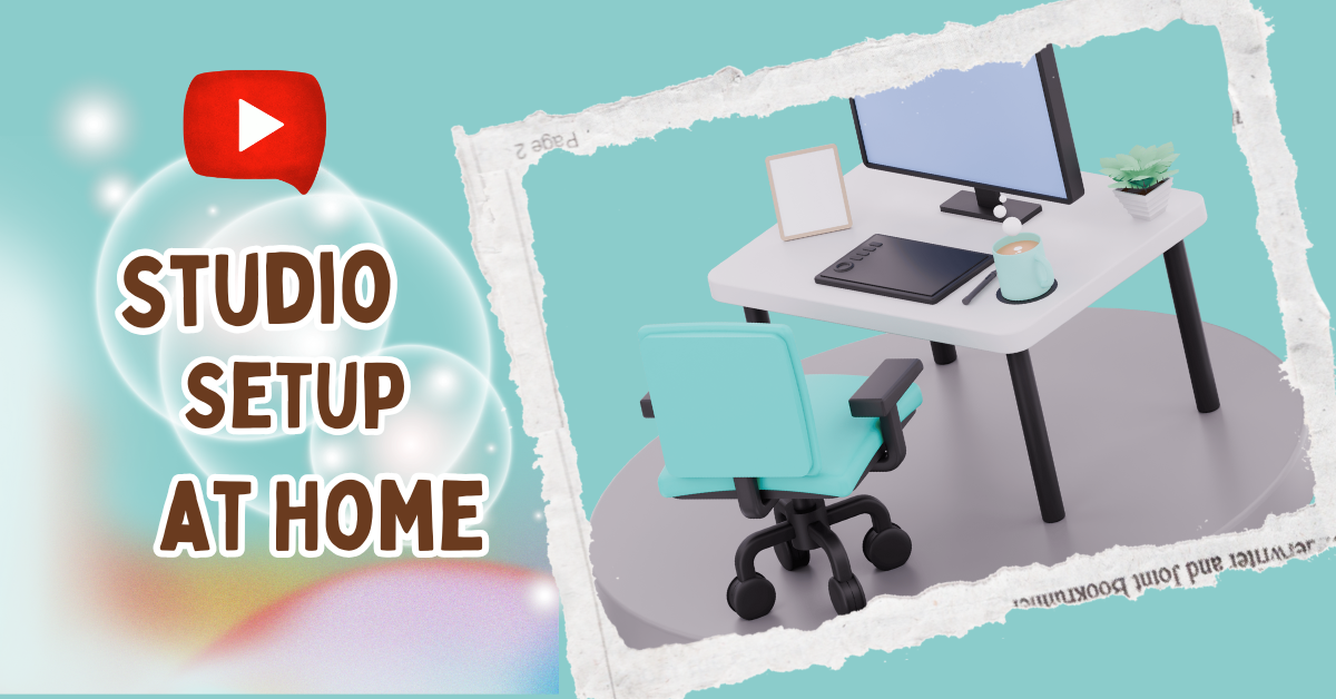 setup youtube studio at home